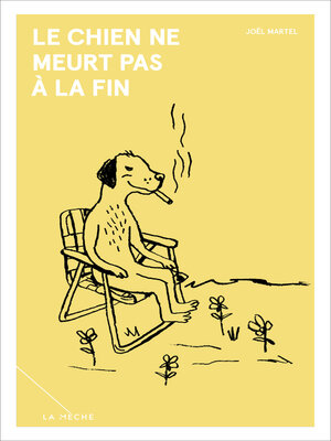 cover image of Le chien ne meurt pas à la fin